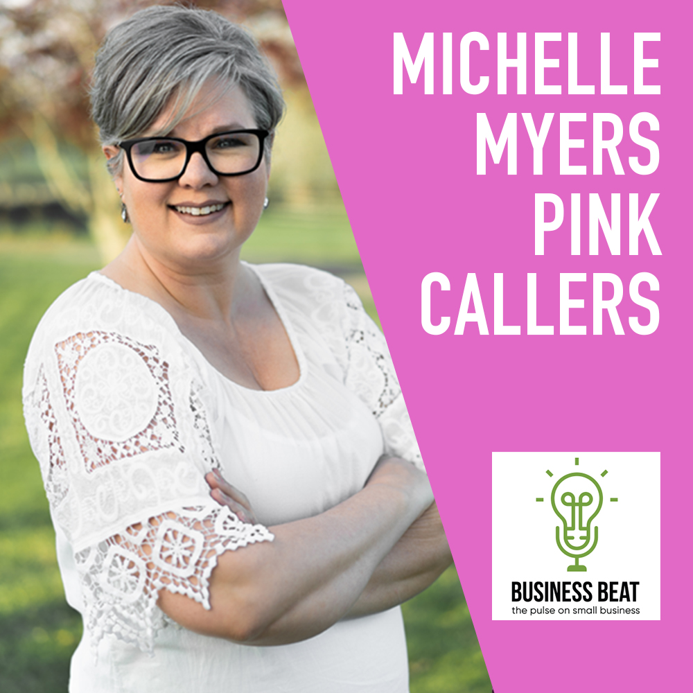 https://businessbeat.cc/episodes/ep006-michelle-myers-pink-callers