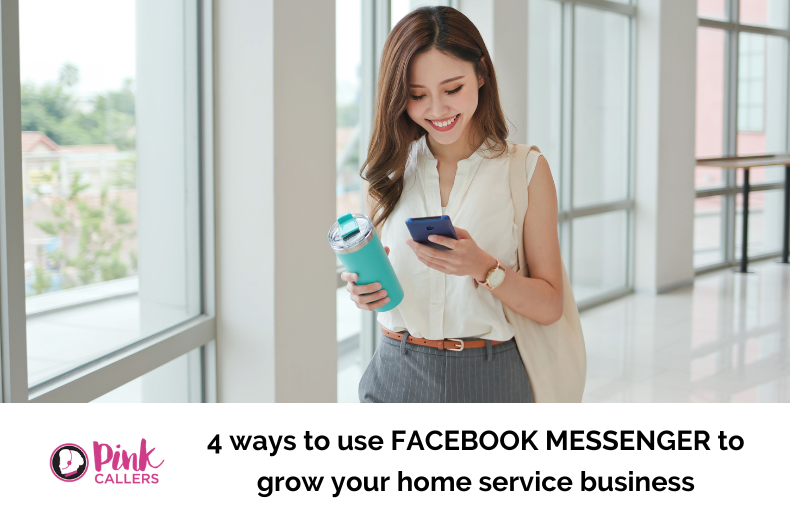 How to use Facebook messenger to grow home service business